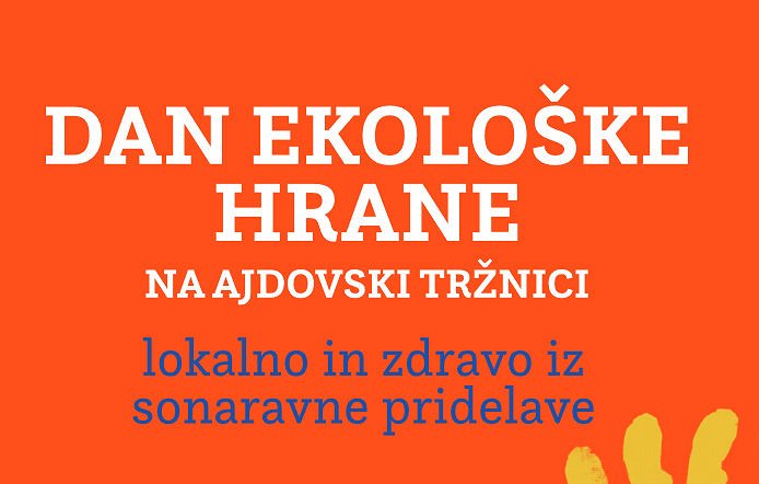 Praznik ekološke hrane na Ajdovski tržnici